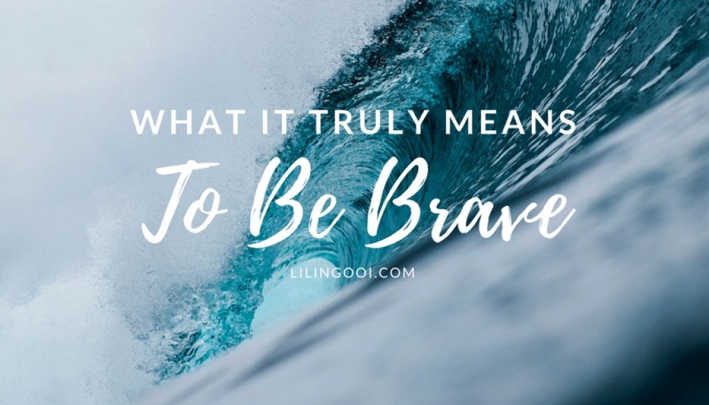 WhatItTrulyMeansToBeBrave WhatItTrulyMeansToBeBrave