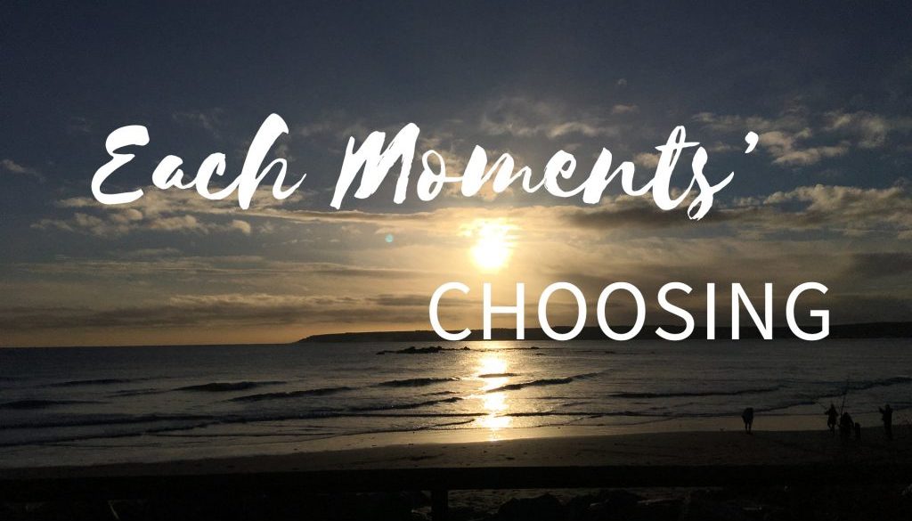EachMomentsChoosing EachMomentsChoosing