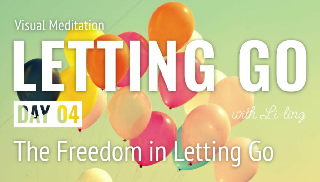 Oct Meditation Series - Letting Go D4 Oct Meditation Series - Letting Go D4